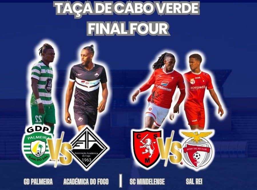 Final Four: Mindelense, Académica do Fogo, Palmeira e Sal-Rei jogam para a Taça Cabo Verde no Porto Novo